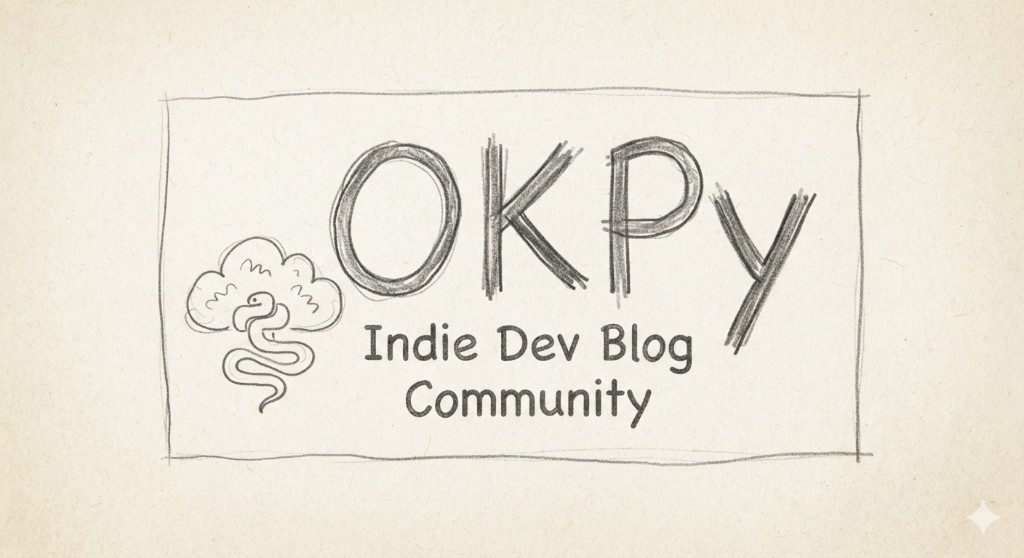 OKPy — Indie Dev Blog Community